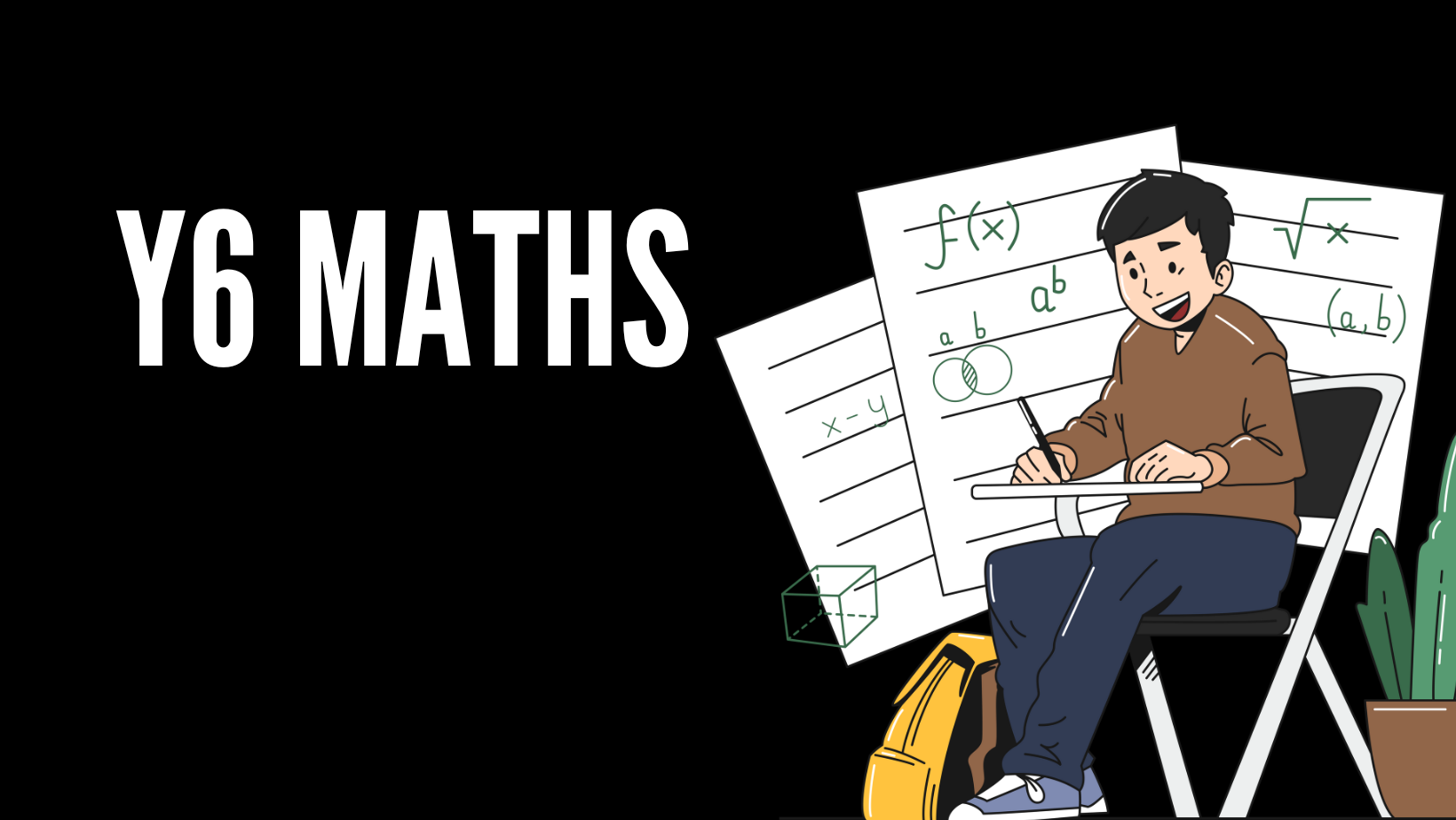 Y6 Selective Mathematics | Wednesday F2F 7:00-9:00pm